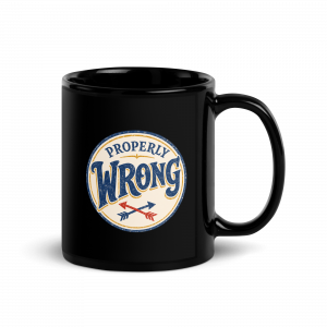 Properly Wrong Mug - Black