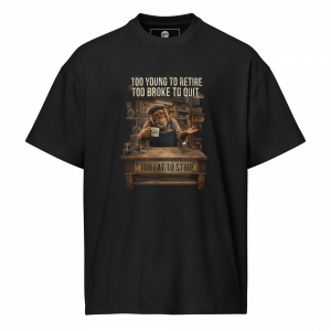 Arthur’s Too Young to Retire - Tee