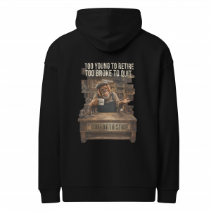 Arthur’s Too Young to Retire Streetwear Hoodie